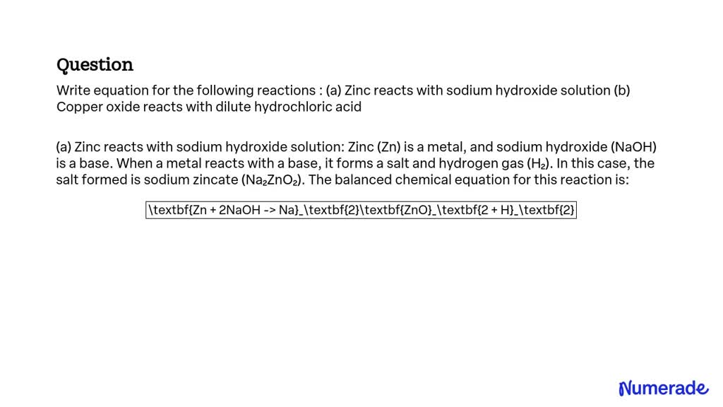 Solved Write Equation For The Following Reactions A Zinc Reacts With Sodium Hydroxide 7107