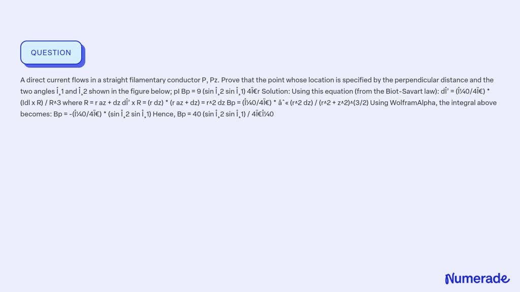 SOLVED: A direct current flows in a straight filamentary conductor P ...