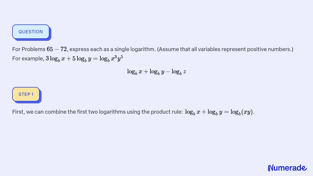 SOLVED:For Problems 65-72, Express Each As A Single Logarithm. (Assume ...