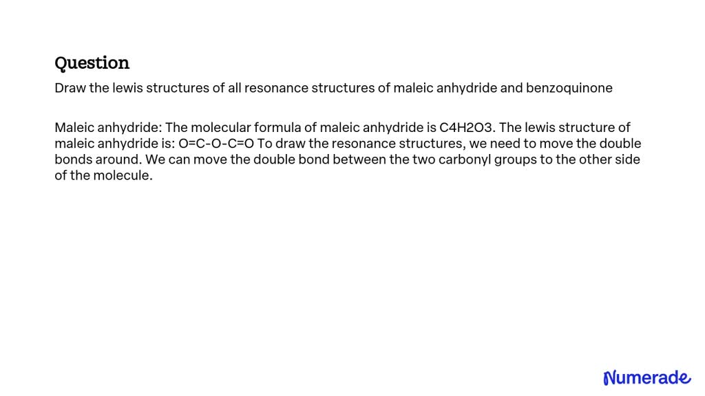 SOLVED: Draw the lewis structures of all resonance structures of maleic ...