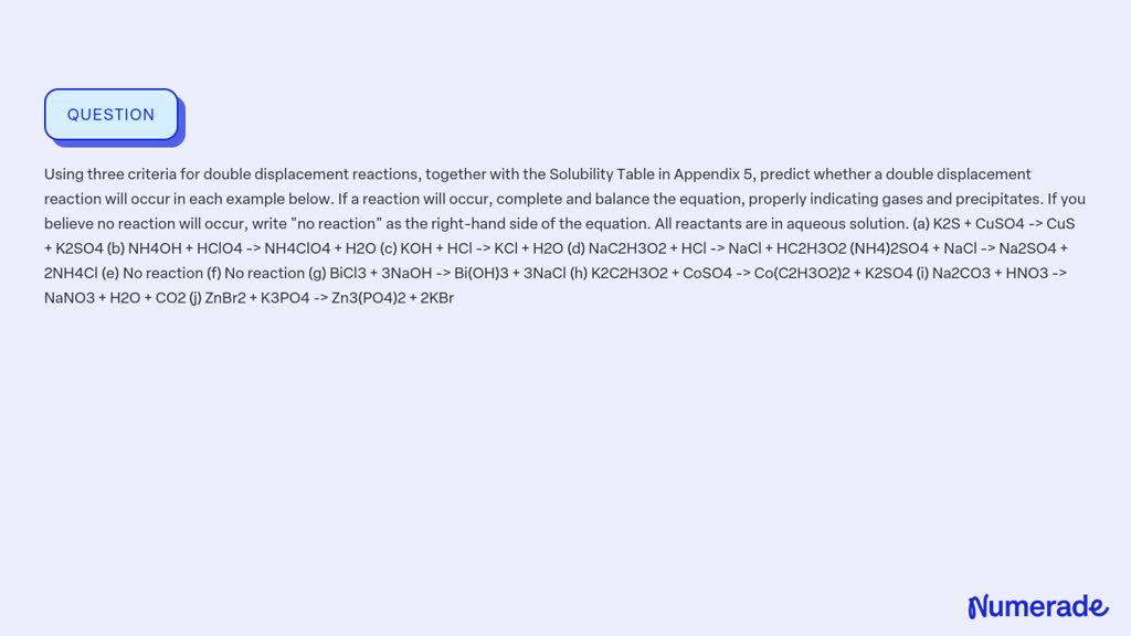 SOLVED: Using three criteria for double displacement reactions ...