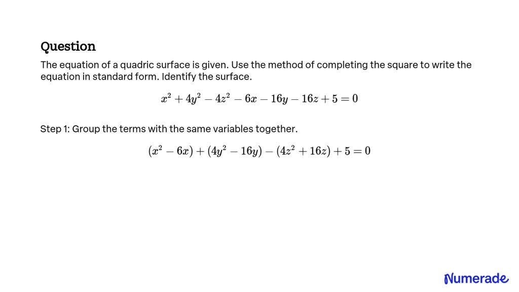 SOLVED:The equation of a quadric surface is given. Use the method of ...