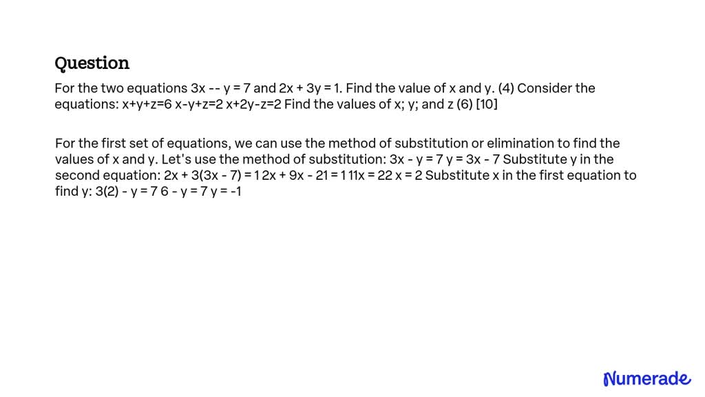 Solved For The Two Equations 3x Y 7 And 2x 3y 1 Find The Value Of X And Y 4