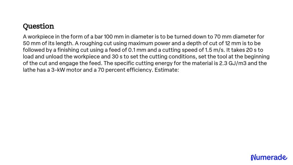 solved-a-workpiece-in-the-form-of-a-bar-100-mm-in-diameter-is-to-be