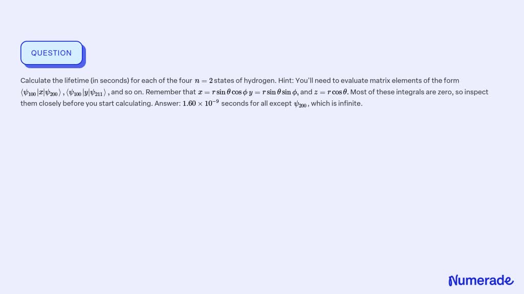 SOLVED:Calculate the lifetime (in seconds) for each of the four n=2 ...