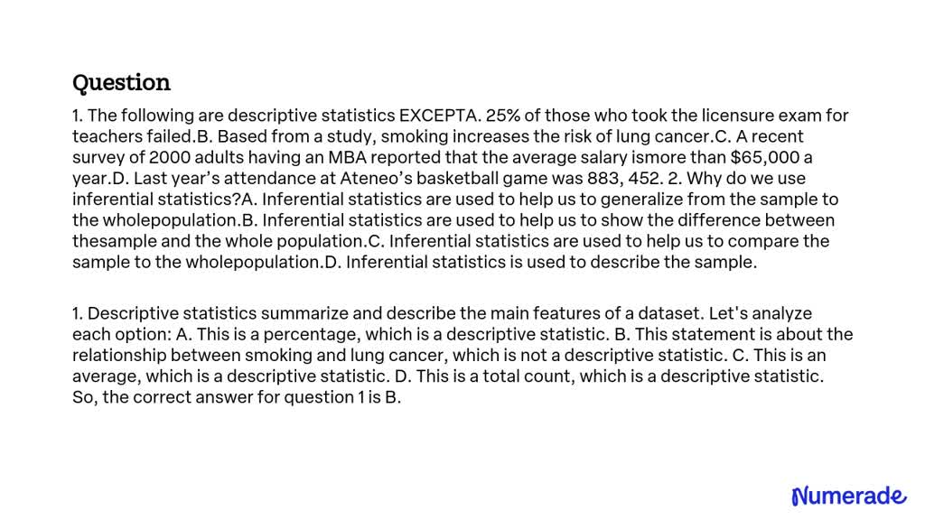 SOLVED: The Following Are Descriptive Statistics EXCEPT: A. 25% Of ...