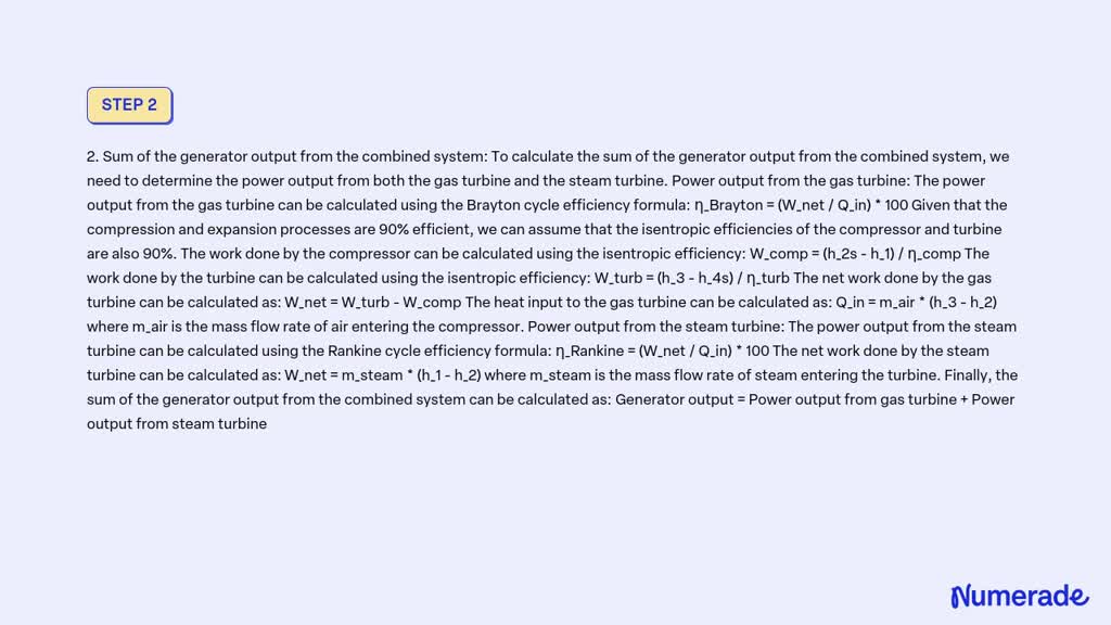 SOLVED: The gas-turbine portion of a combined gas-steam power plant has ...