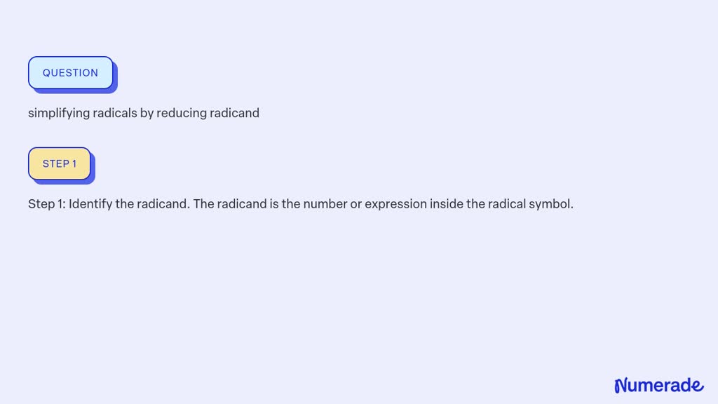 SOLVED: simplifying radicals by reducing radicand