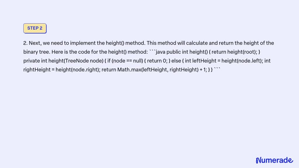 SOLVED: Using Java 25.1 (Tree Height) Define a new class named ...