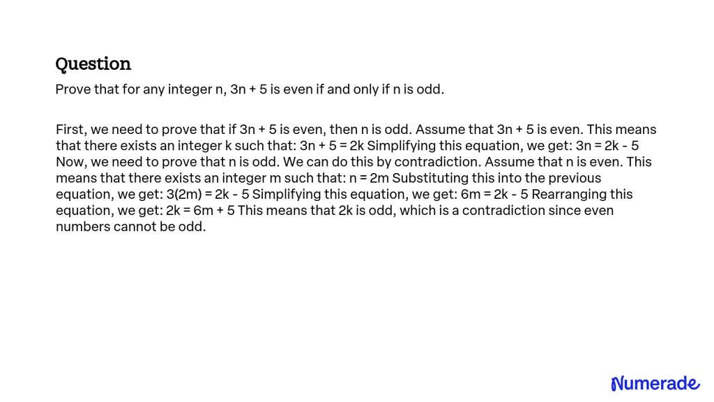 SOLVED: Prove that for any integer n, 3n + 5 is even if and only if n ...