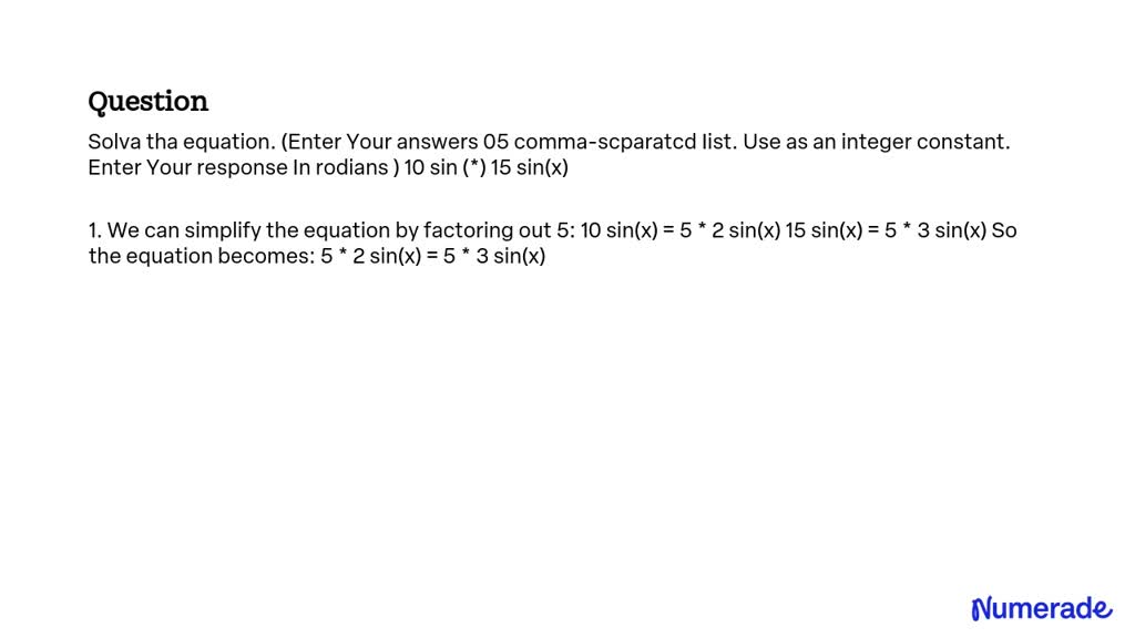 SOLVED: Solve the equation. (Enter your answers as a comma-separated ...