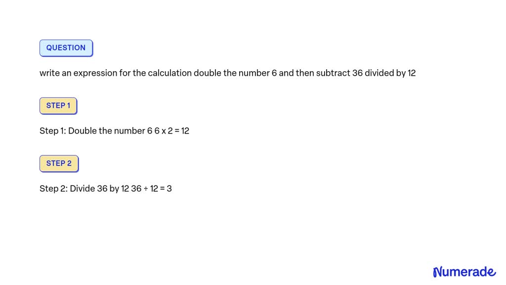 solved-write-an-expression-for-the-calculation-double-the-number-6-and