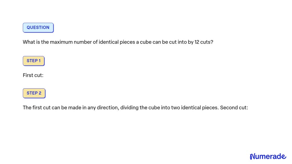 solved-what-is-the-maximum-number-of-identical-pieces-a-cube-can-be