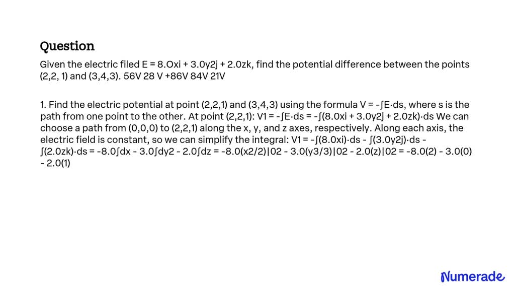 Solved Given The Electric Field E 80xi 30y2j 20zk Find The