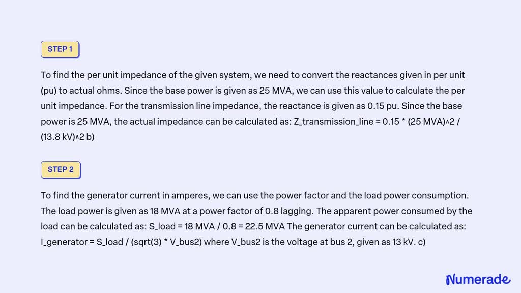 SOLVED: Consider the system with the one-line diagram shown in Fig. 1 ...