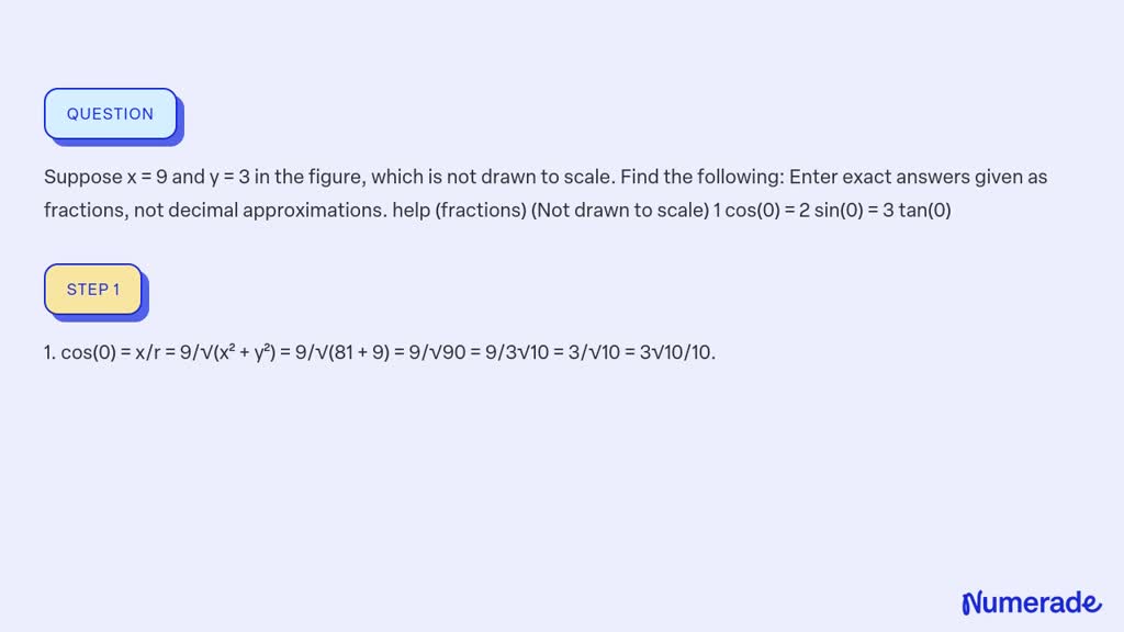 SOLVED: Suppose x = 9 and y = 3 in the figure, which is not drawn to ...