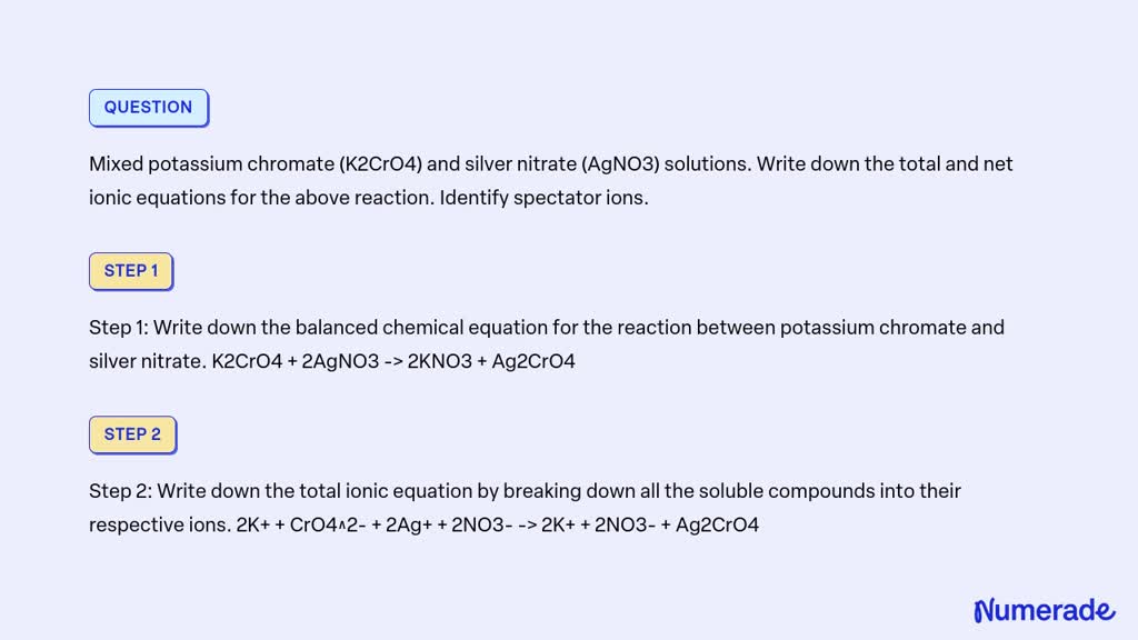 Solved Mixed Potassium Chromate K2cro4 And Silver Nitrate Agno3 Solutions Write Down The 1005