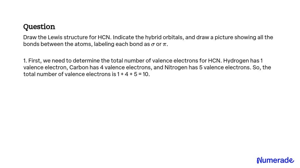 Solveddraw The Lewis Structure For Hcn Indicate The Hybrid Orbitals