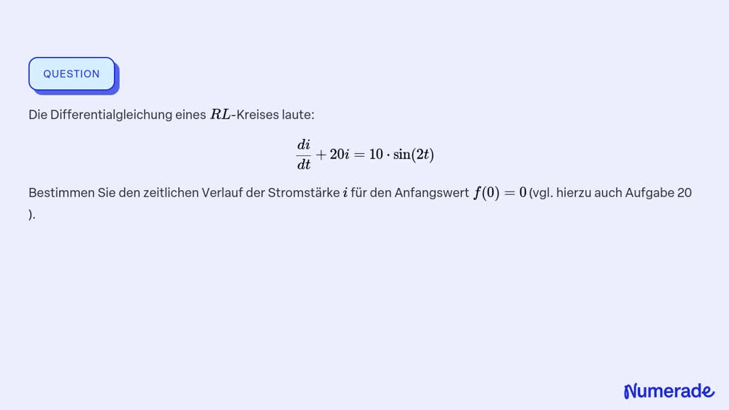 ⏩SOLVED:Die Differentialgleichung eines R L-Kreises laute: (d i)/(d ...