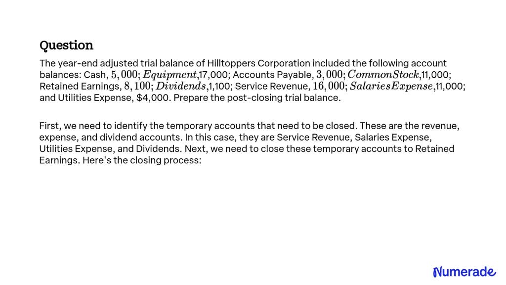 SOLVED: The year-end adjusted trial balance of Hilltoppers Corporation ...