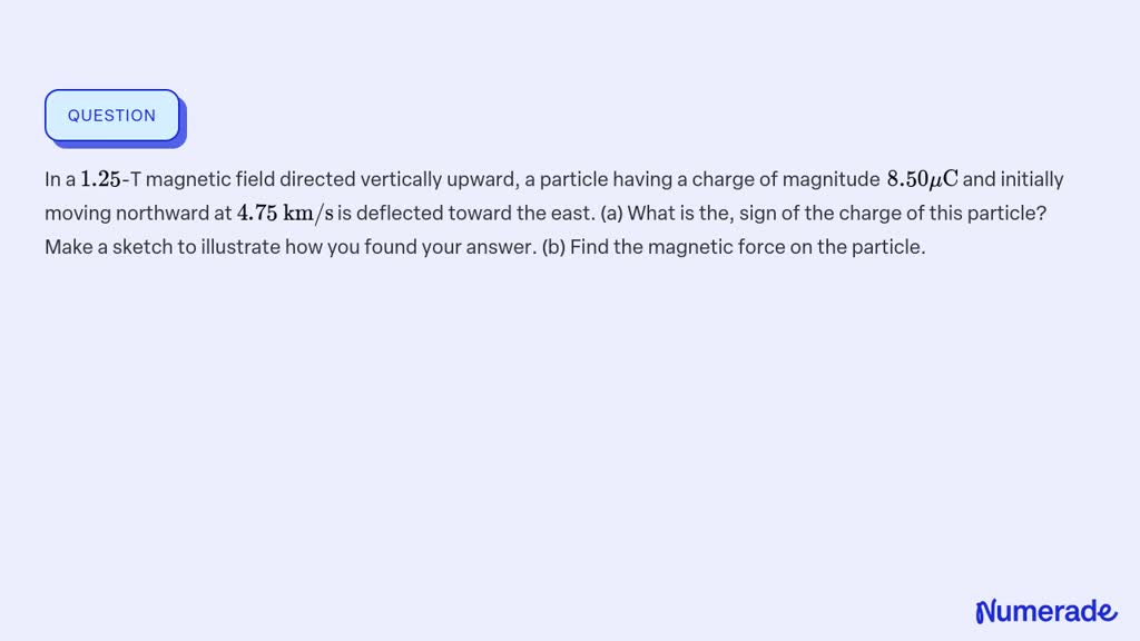 ⏩SOLVED:In a 1.25-T magnetic field directed vertically upward, a ...