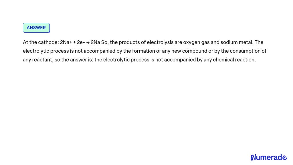 SOLVED: an aqueous solution of Na2SO4 is electrolysed using inert ...