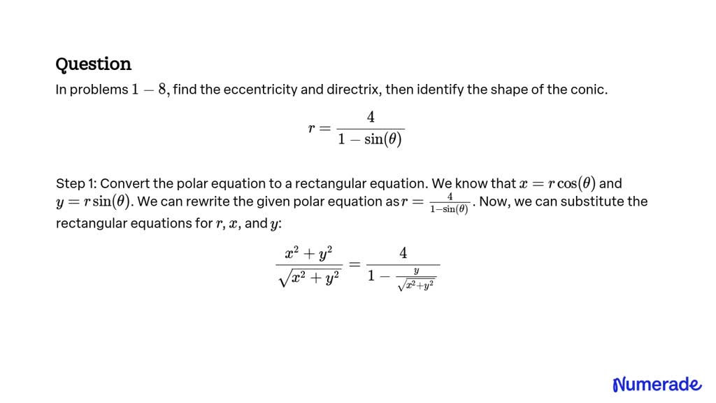 SOLVED:In problems 1-8, find the eccentricity and directrix, then ...