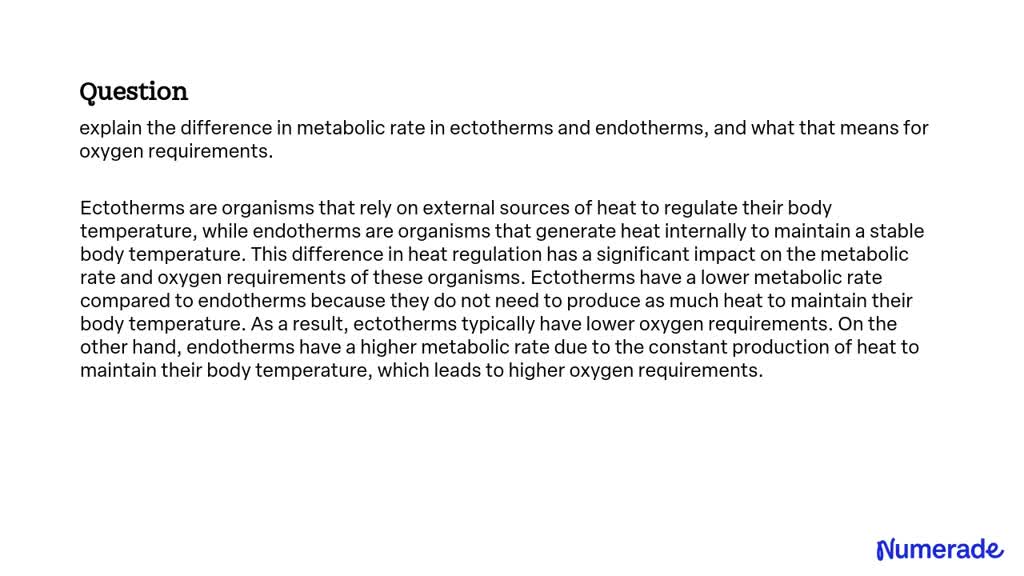 SOLVED: explain the difference in metabolic rate in ectotherms and