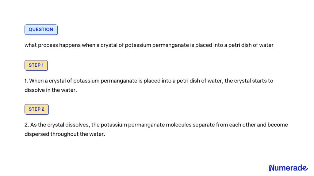 Solved What Process Happens When A Crystal Of Potassium Permanganate