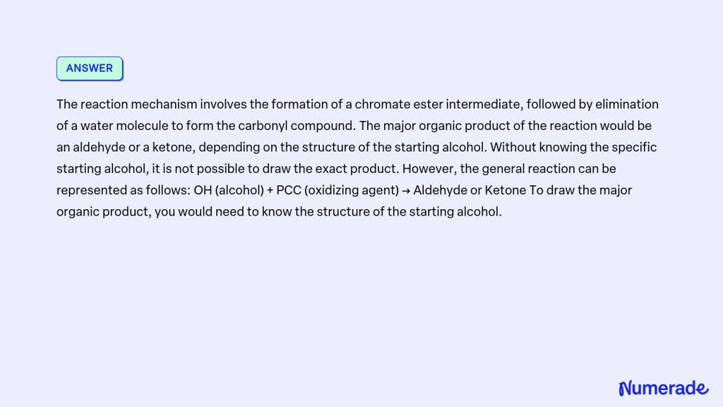 SOLVED: Draw the major organic product of the reaction shown below. OH ...