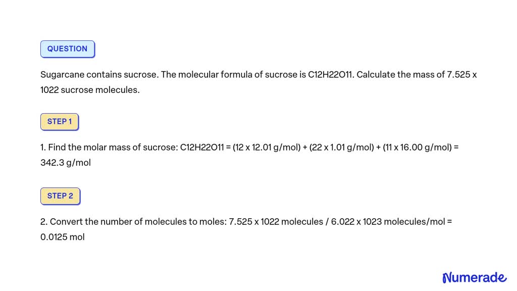 Solved Sugarcane Contains Sucrose The Molecular Formula Of Sucrose Is C12h22o11 Calculate The 8473