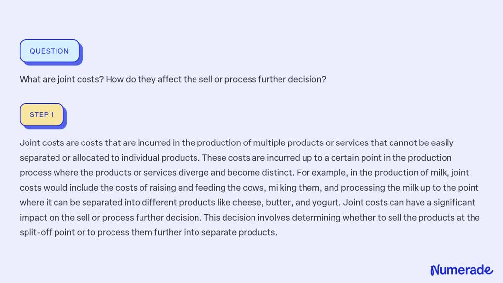 solved-what-are-joint-costs-how-do-they-affect-the-sell-or-process