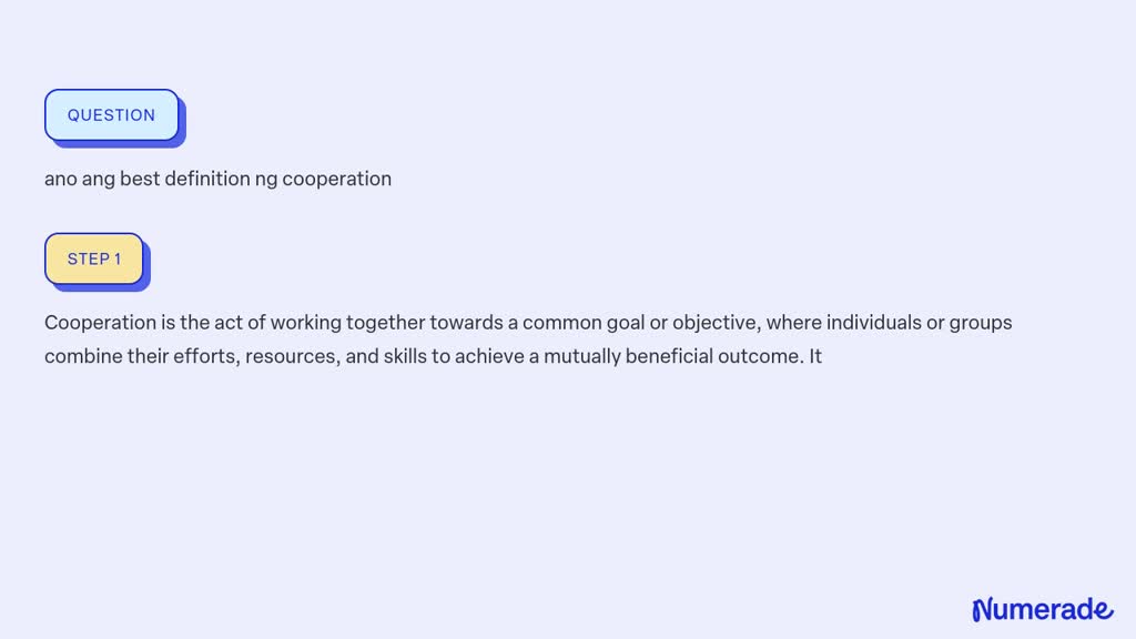 SOLVED: ano ang best definition ng cooperation