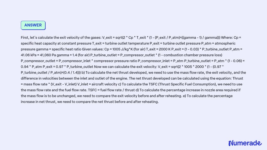 SOLVED: Question 7 Consider a simple turbojet engine with a compressor ...