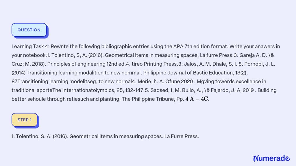 SOLVED: Learning Task 4: Rewnte the following bibliographic entries ...