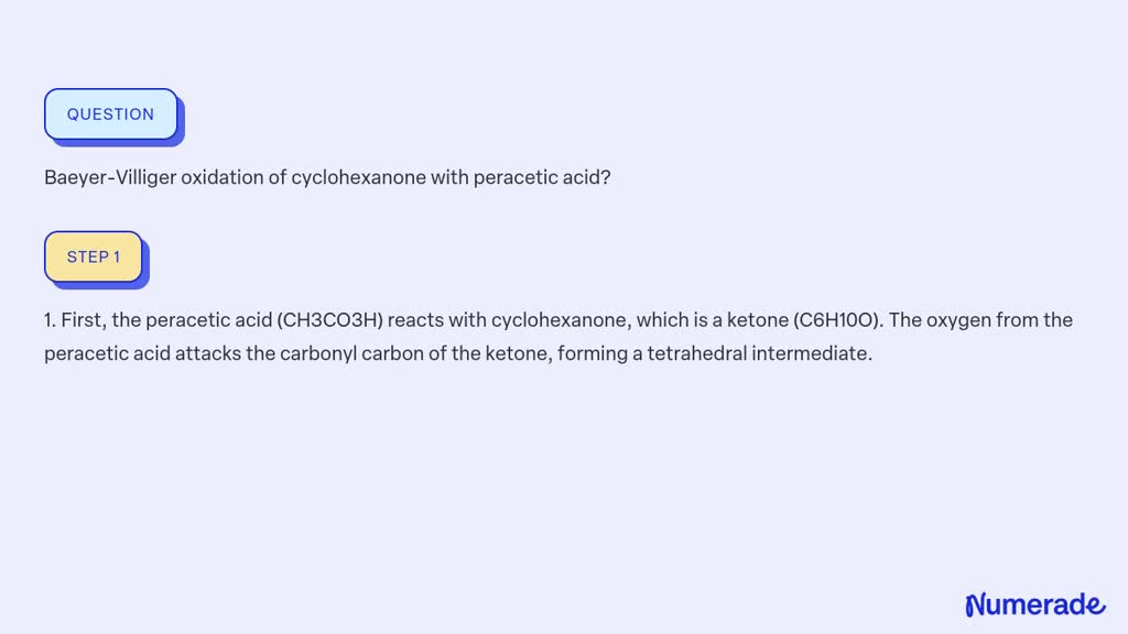 SOLVED:Baeyer-Villiger oxidation of cyclohexanone with peracetic acid?