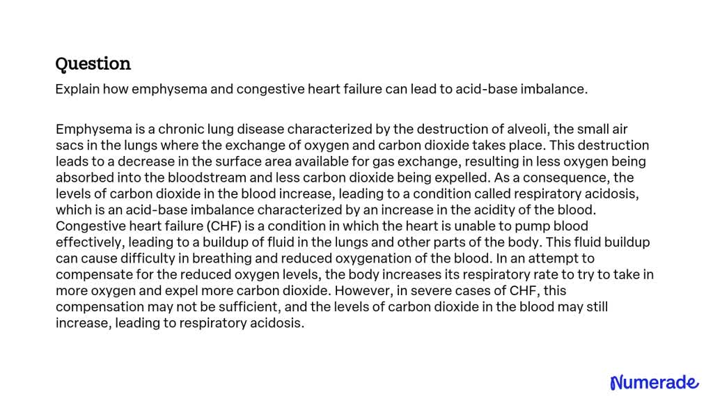 SOLVED:Explain how emphysema and congestive heart failure can lead to ...