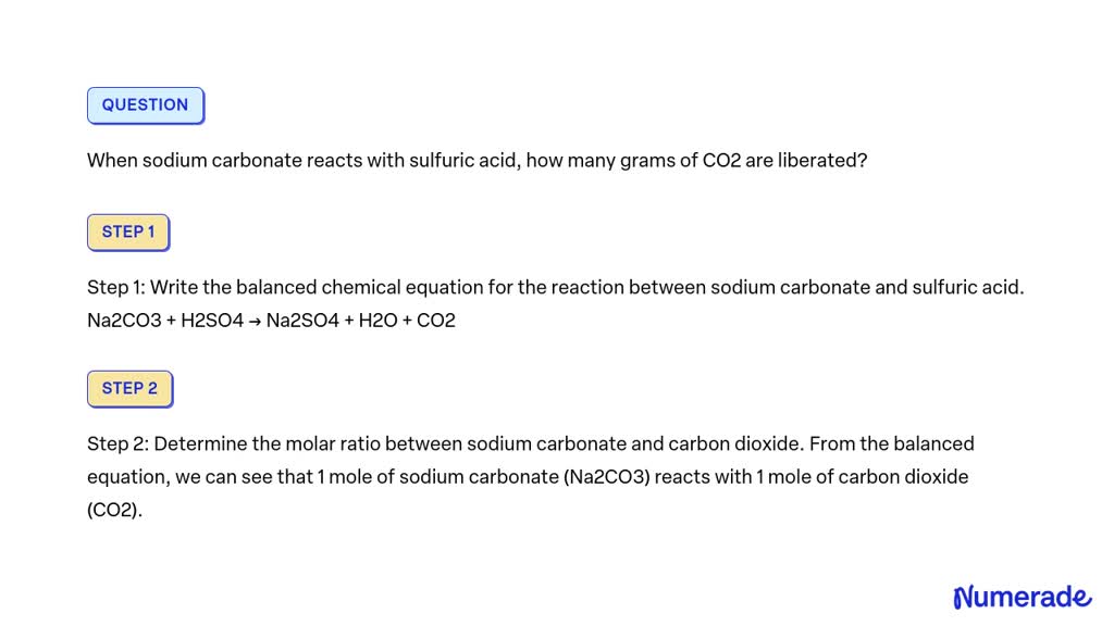 VIDEO solution: When sodium carbonate reacts with sulfuric acid, how ...