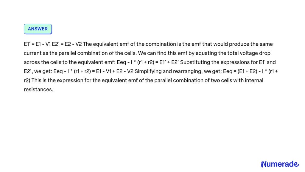 SOLVED: Q.6. Two Cells Of Emf E1 And E2 Have Internal Resistances R1 ...