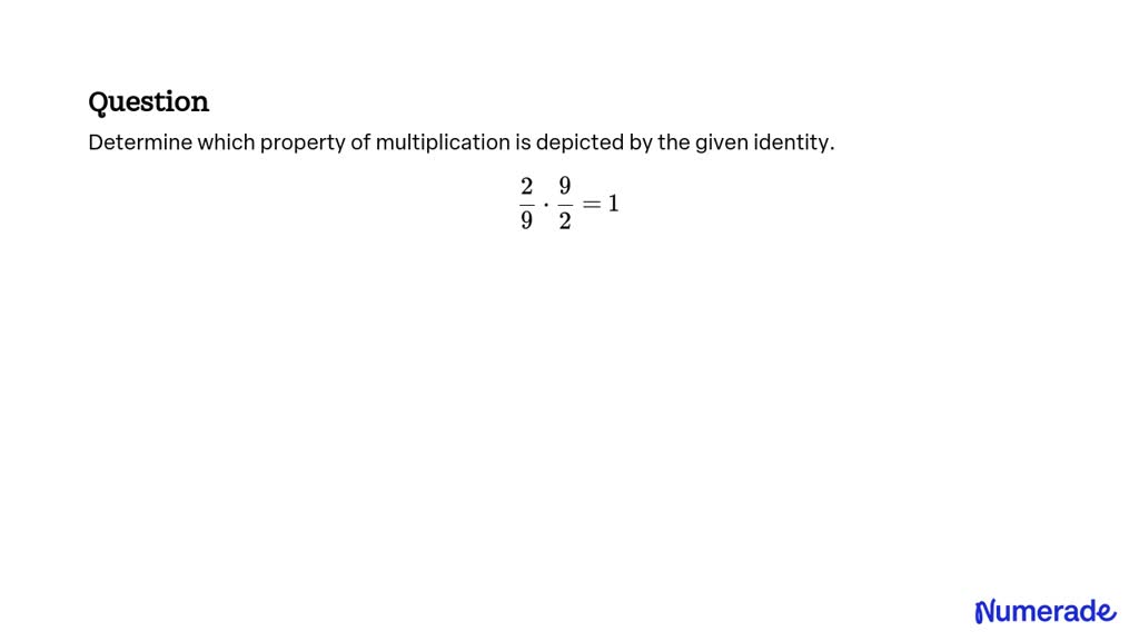 solved-determine-which-property-of-multiplication-is-depicted-by-the