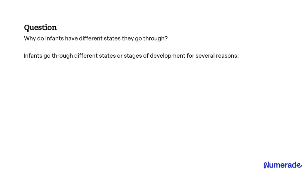 solved-why-do-infants-have-different-states-they-go-through