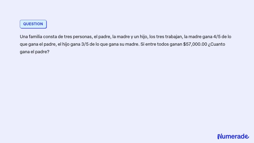 Solved Una Familia Consta De Tres Personas El Padre La Madre Y Un Hijo Los Tres Trabajan La 5417