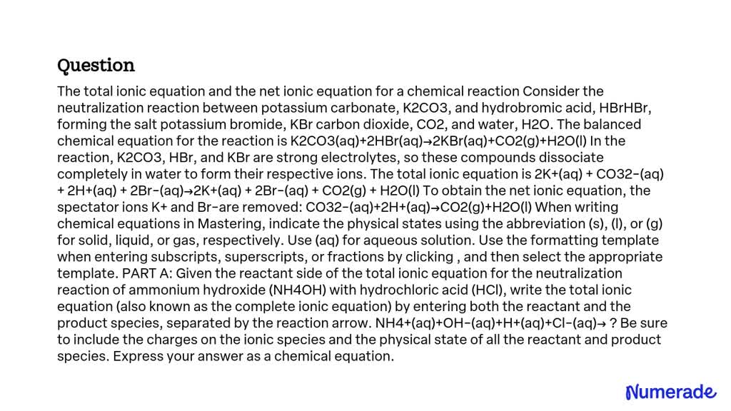 SOLVED The total ionic equation and the net ionic equation for a