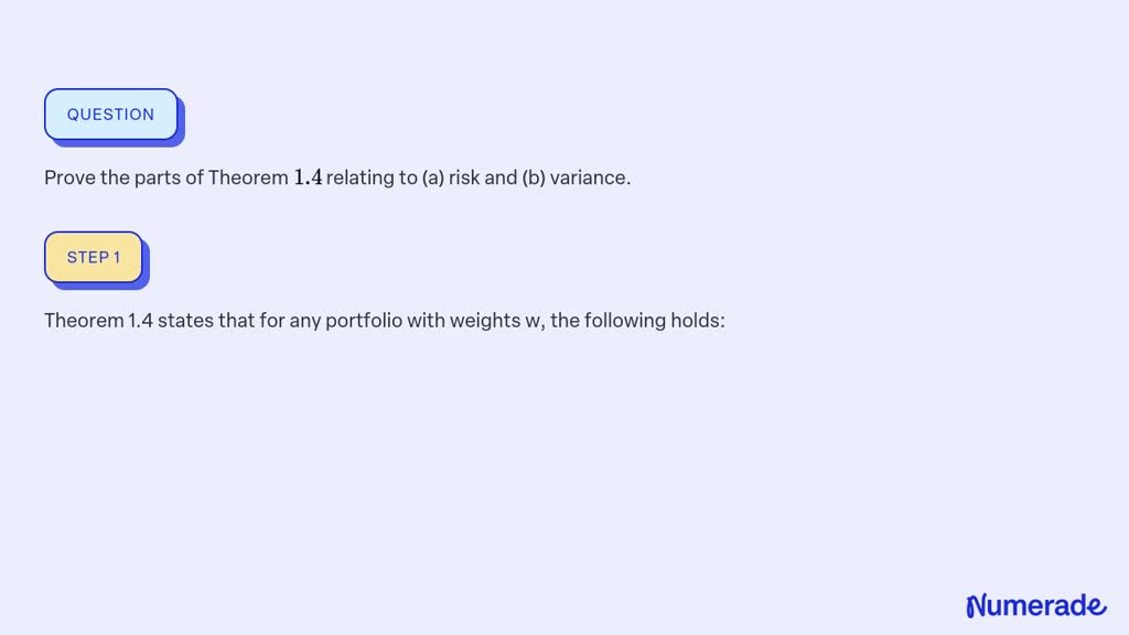 SOLVED:Prove the parts of Theorem 1.4 relating to (a) risk and (b ...