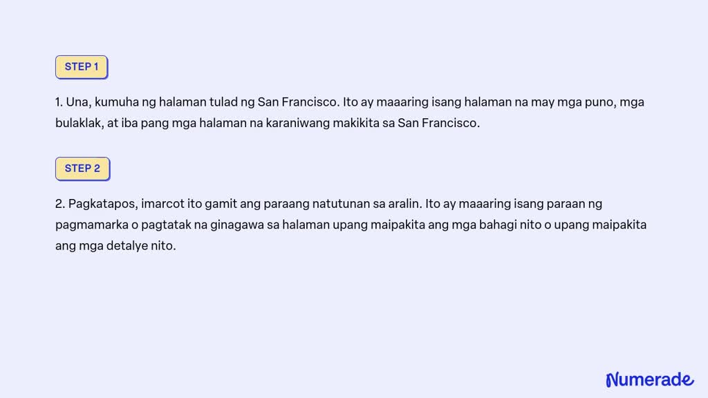 SOLVED: Kumuha ng halaman tulad ng San Francisco at imarcot ito sa ...