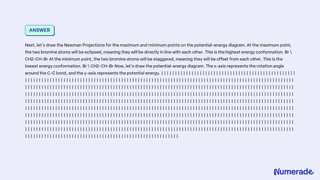 Solved Draw A Qualitative Potential Energy Diagram For Rotation About The C C Bond In 12 5275