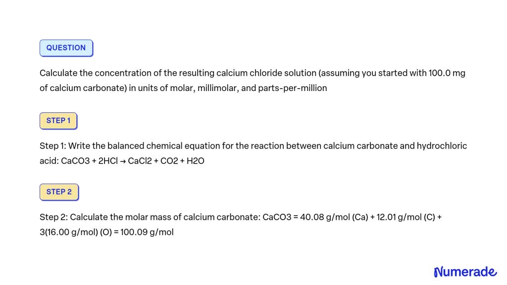 SOLVED: Calculate the concentration of the resulting calcium chloride ...