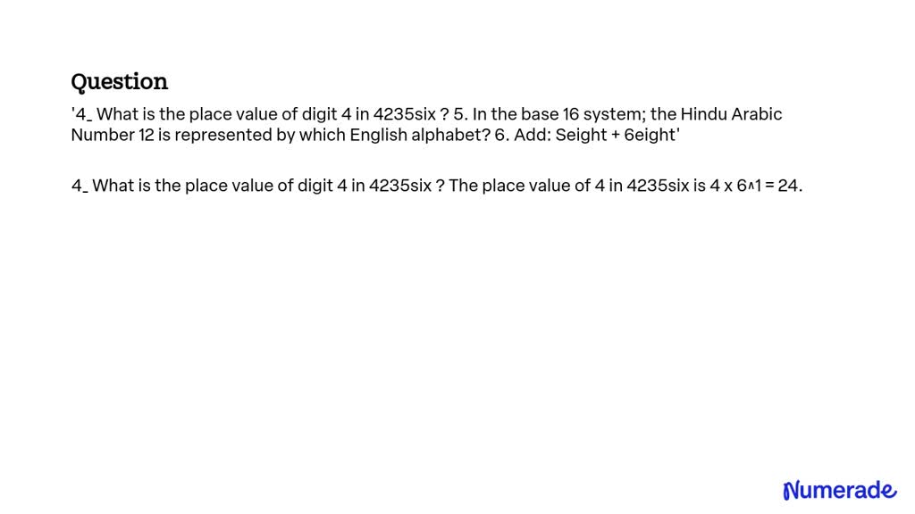 What Is The Place Value Of Digit 4 In 4235six